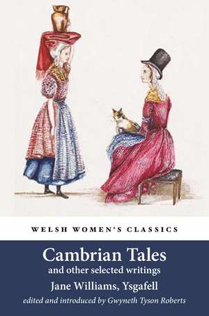 Cambrian Tales and Other Selected Writings de Jane Williams