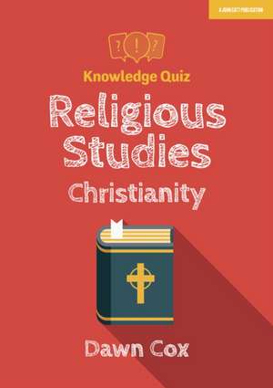 Knowledge Quiz: Religious Studies - Christianity de Dawn Cox