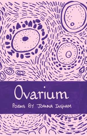 Ovarium de Joanna Ingham