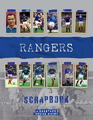 Rangers Scrapbook de Michael O'Neill