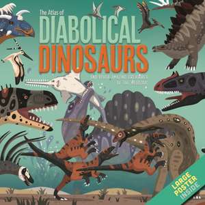 Atlas of Diabolical Dinosaurs de Dora Martins