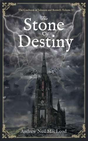 The Stone of Destiny de Andrew Neil MacLeod