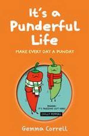 It’s a Punderful Life: Make every day a Punday de Gemma Correll