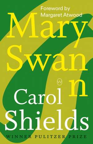 Mary Swann de Carol Shields