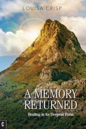 A Memory Returned de Louisa Crisp