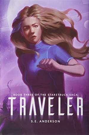 Traveler de S E Anderson