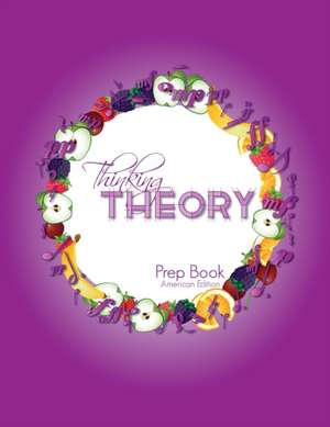 Thinking Theory Prep Book (American Edition) de Nicola Cantan