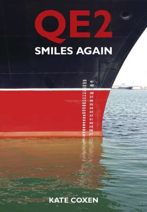 QE2 Smiles Again de Kate Coxen