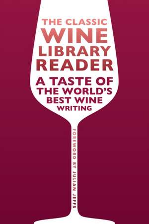 The Classic Wine Library reader de Rebecca Clare