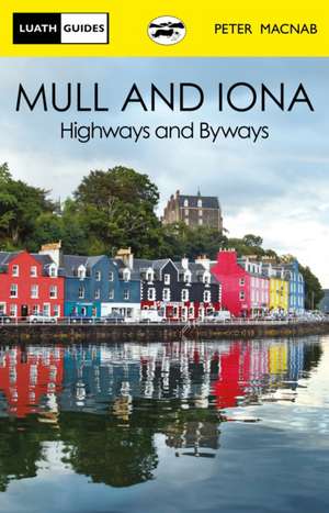 Mull and Iona de Peter Macnab