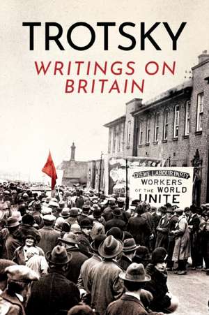 Writings on Britain de Leon Trotsky