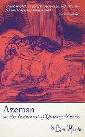 Azeman, or the Testament of Quincey Morris de Lisa Moore