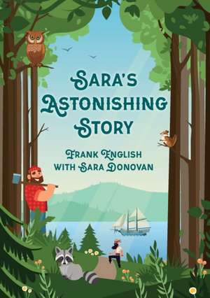 Sara's Astonishing Story de Frank English