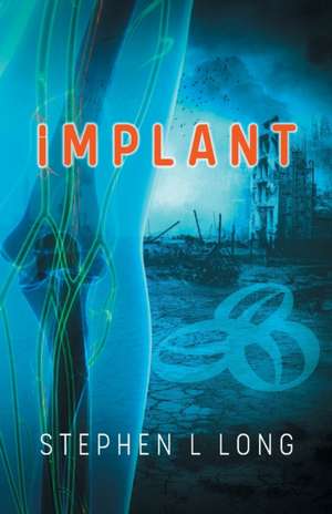 Implant de Stephen L. Long