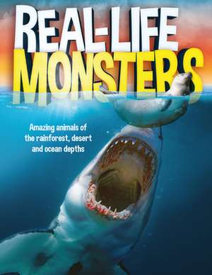 Real Life Monsters de Matthew Rake