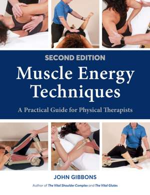 Muscle Energy Techniques de J Gibbons