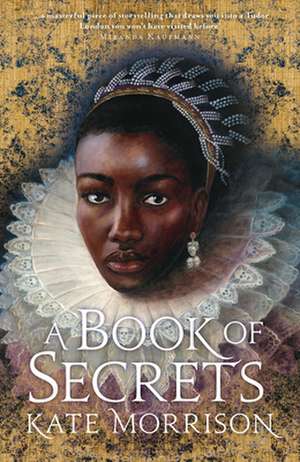 A Book of Secrets de Kate Morrison