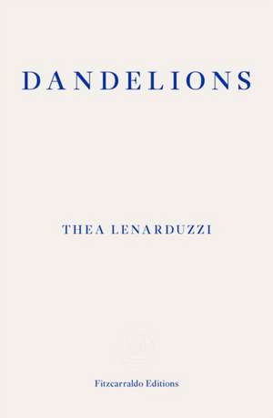 Dandelions de Thea Lenarduzzi