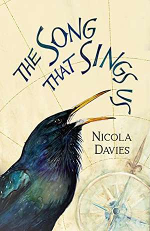 The Song that Sings Us de Nicola Davies