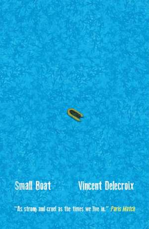 Small Boat de Vincent Delecroix