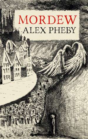 Mordew de Alex Pheby