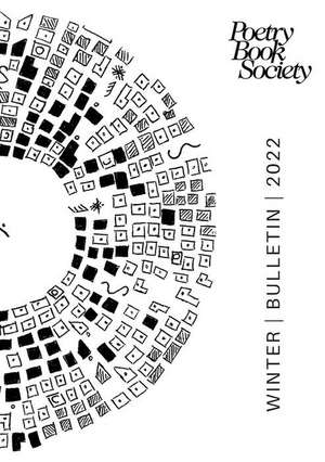 Poetry Book Society Winter 2022 Bulletin de Alice Kate Mullen