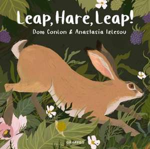 Leap, Hare, Leap! de Dom Conlon