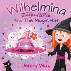 Wilhelmina The Good Witch de Jenny Way