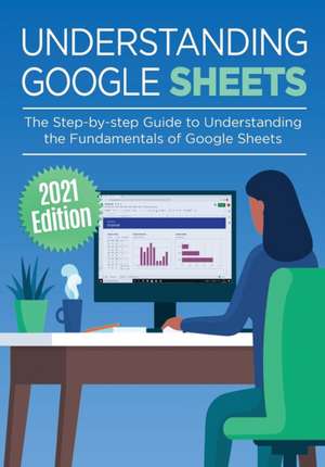 Understanding Google Sheets de Kevin Wilson