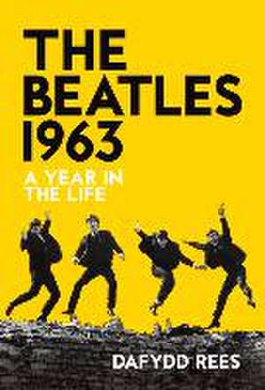 The Beatles 1963 de Dafydd Rees