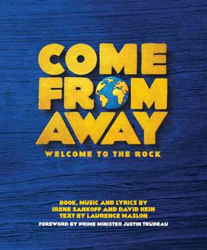 Come From Away de Irene Sankoff