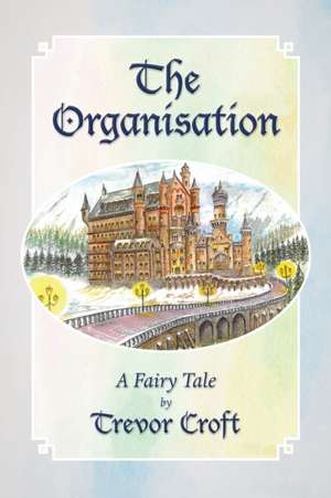 The Organisation de Trevor Croft