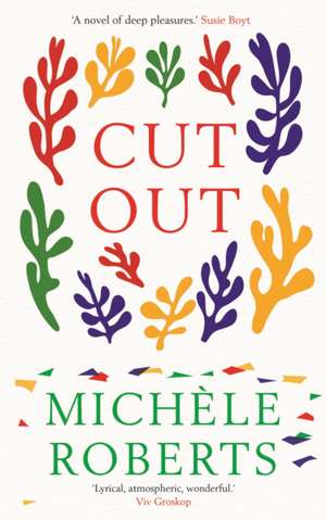 Cut Out de Michèle Roberts