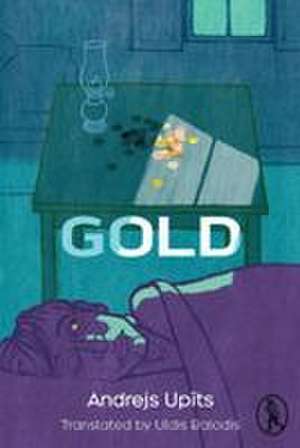 Upits, A: Gold