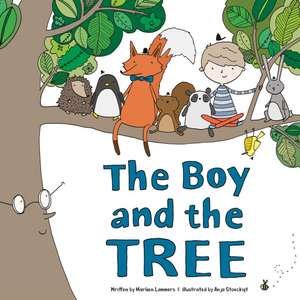 The Boy and the Tree de Marleen Lammers