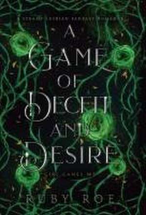 Roe, R: Game of Deceit and Desire