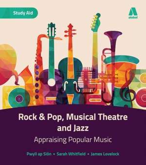 As/A Level Music - Rock and Pop, Musical Theatre and Jazz de James Lovelock