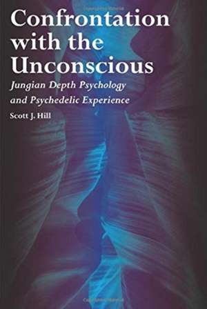 Confrontation with the Unconscious de Scott J Hill