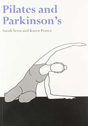 Pilates and Parkinson's de Karen Pearce