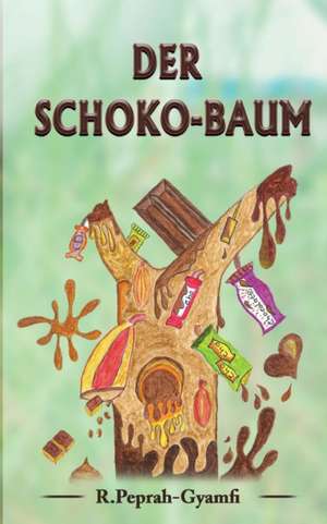 DER SCHOKO-BAUM de Robert Peprah-Gyamfi