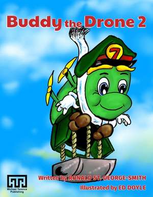 Buddy the Drone 2 de Ronald St. George-Smith