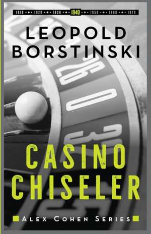 Casino Chiseler de Leopold Borstinski