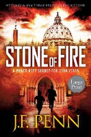 Stone of Fire Large Print de J. F. Penn