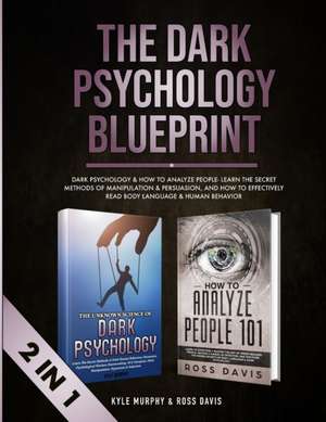 The Dark Psychology Blueprint de Ross Davis