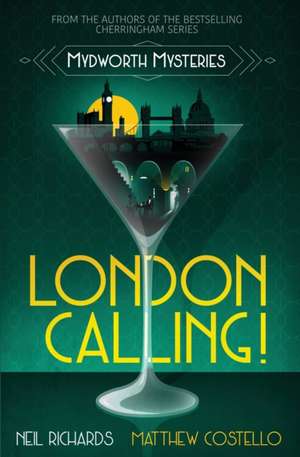 London Calling! de Matthew Costello