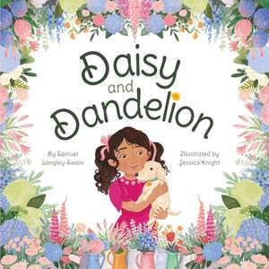 Daisy and Dandelion de Samuel Langley-Swain