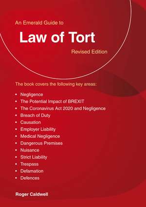 An Emerald Guide to Law of Tort: Revised Edition 2020 de Roger Caldwell