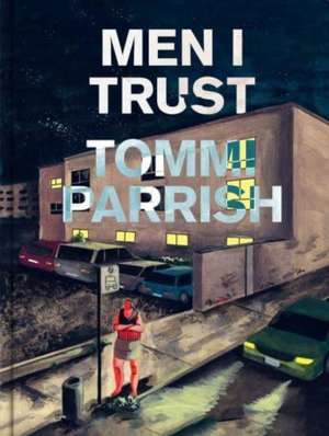 Men I Trust de Tommi Parrish