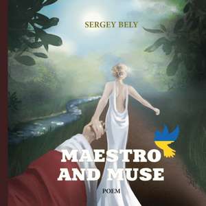 MAESTRO AND MUSE de Sergey Bely