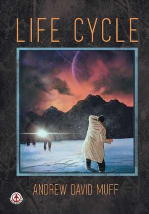 Life Cycle de Andrew Muff